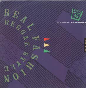 Carey Johnson - Real Fashion Reggae Style - 12 Inch