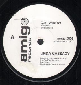 Linda Cassady - C.b. Widow - 7 Inch