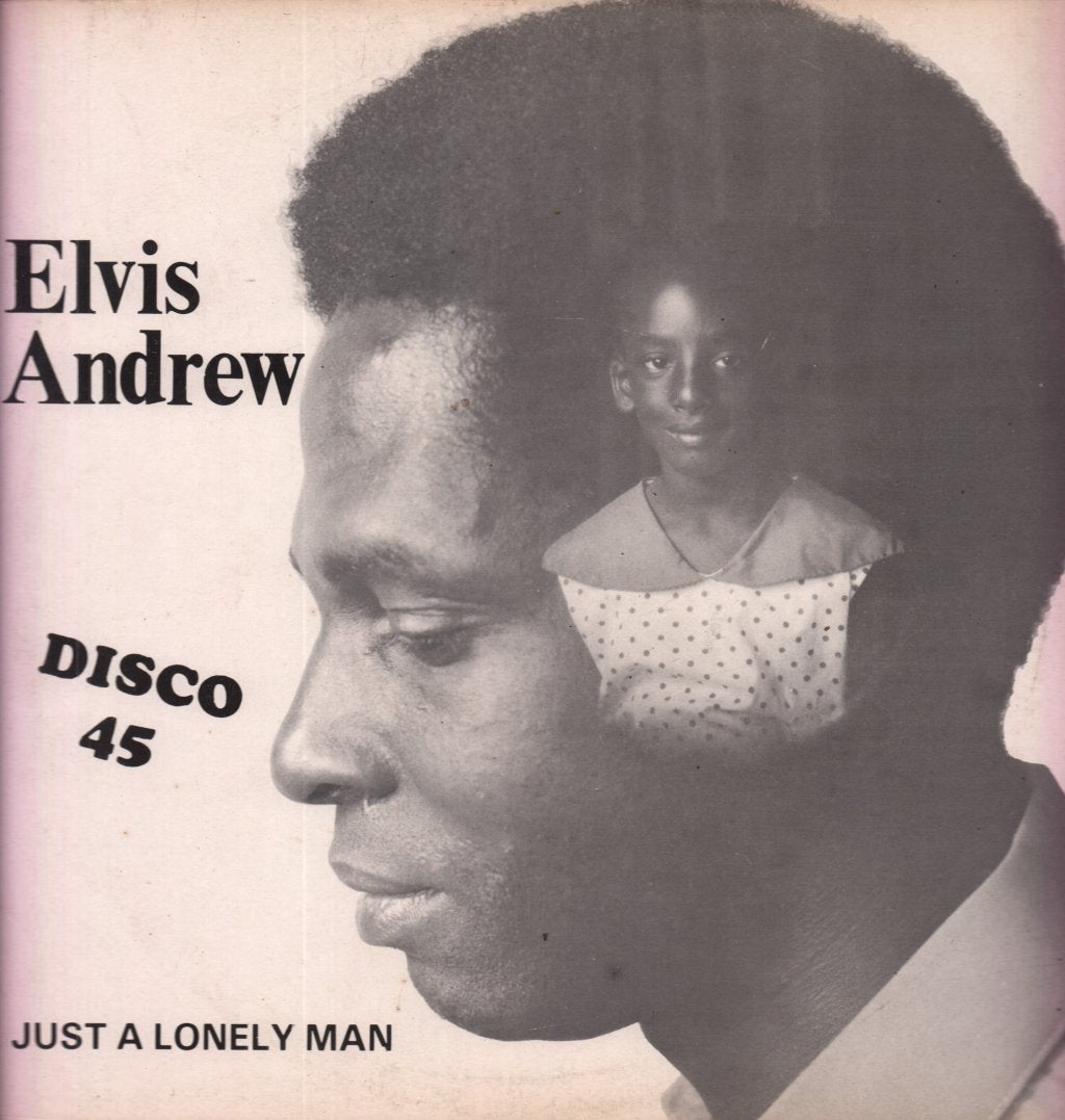 Elvis Andrew - Just A Lonely Man - 12 Inch