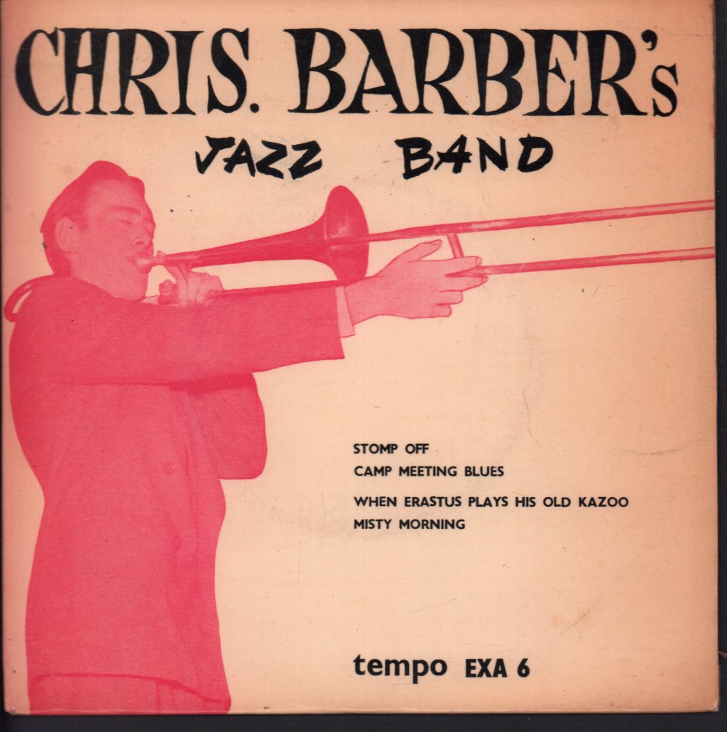 Chris Barber's Jazz Band - Stomp Off, Let's Go - 7 Inch