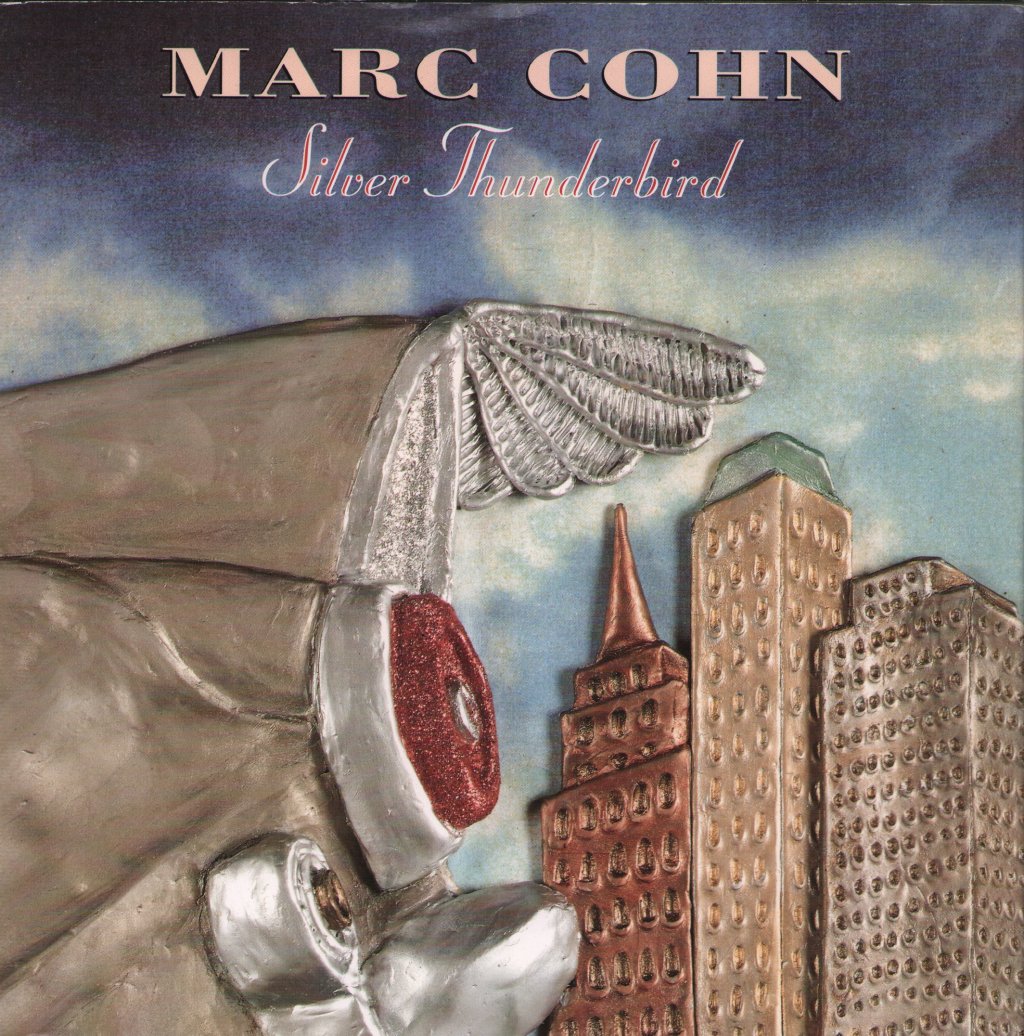 Marc Cohn - Silver Thunderbird - 7 Inch