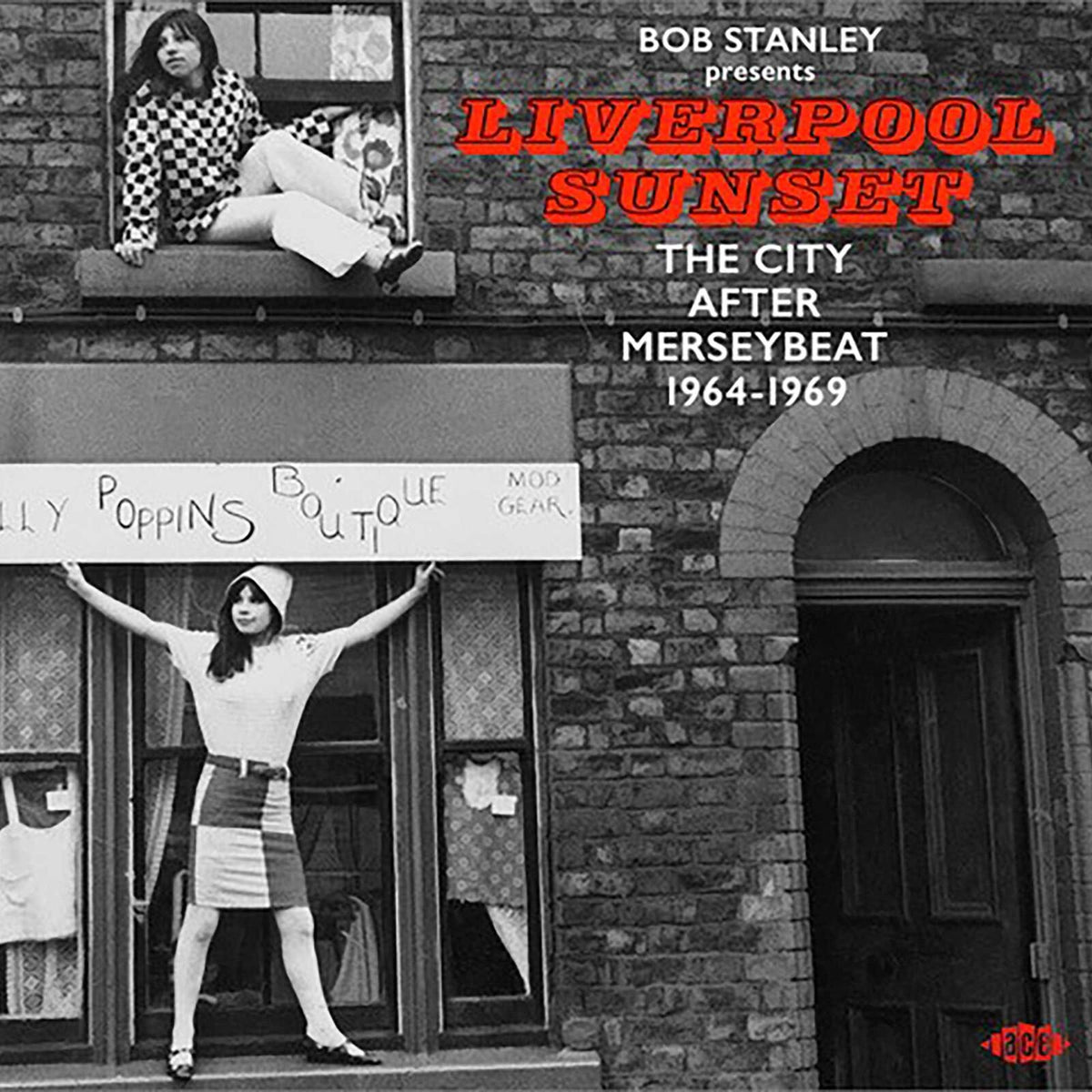 Bob Stanley presents - Bob Stanley Presents Liverpool Sunset: the City After Merseybeat 1964-1969 - Cd