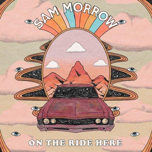 Sam Morrow - On the Ride Here - Cd