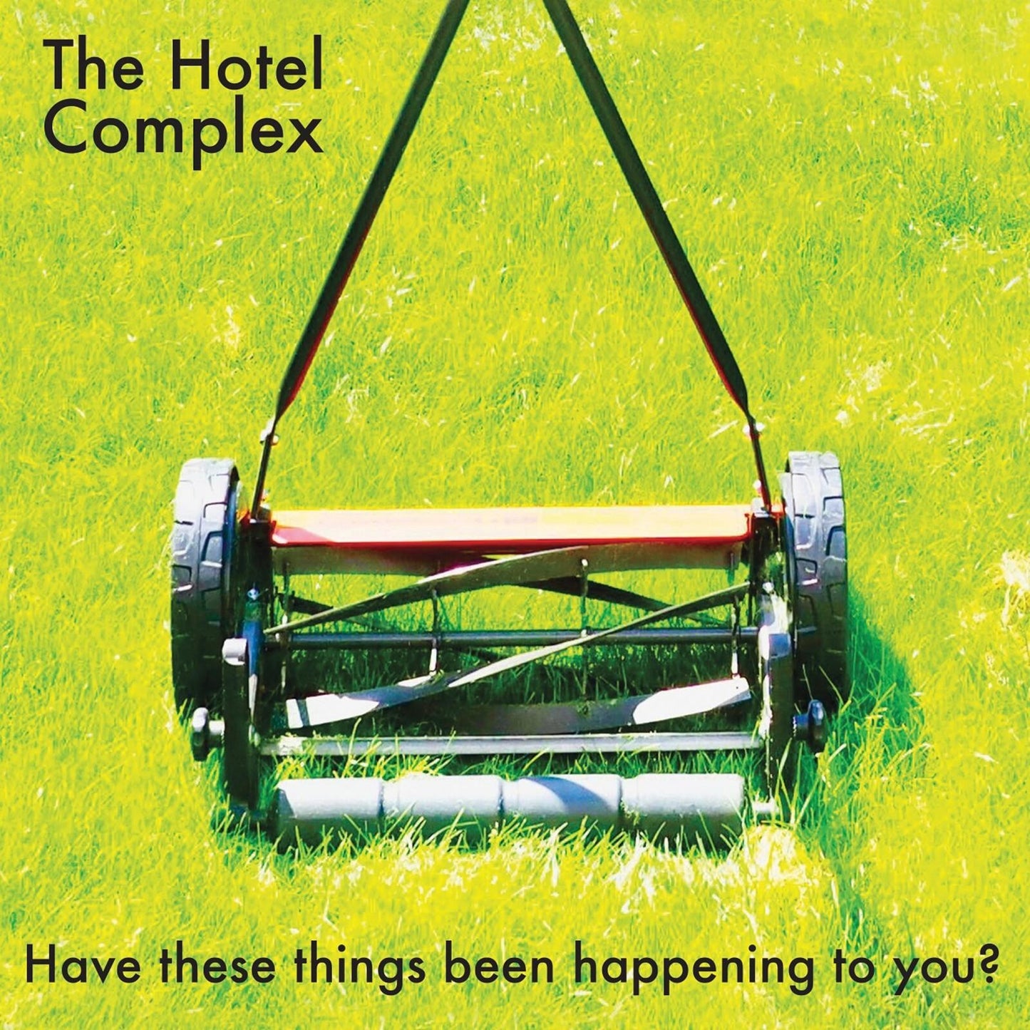 Hotel Complex - Have These Things Been Happening To You? - Lp