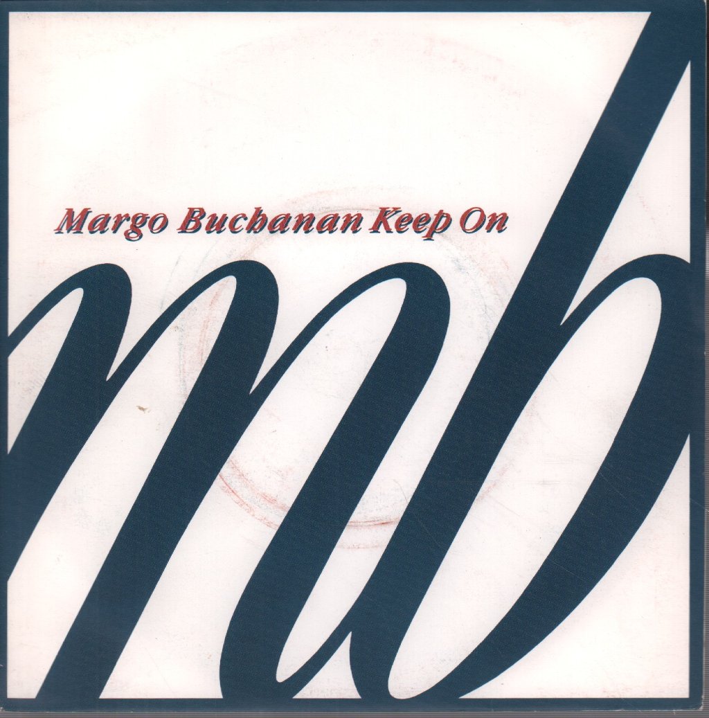 Margo Buchanan - Keep On - 7 Inch
