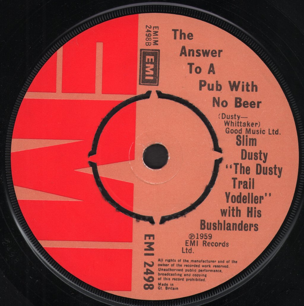 Slim Dusty With Dick Carr And His Bushlanders - A Pub With No Beer - 7 Inch