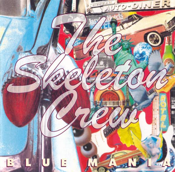 Skeleton Crew - Blue Mania - Cd