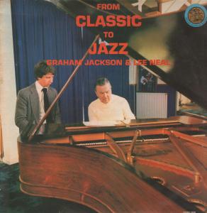 Graham Jackson And Lee Neal - From Classic To Jazz - Lp