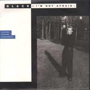 Black - I'm Not Afraid - 7 Inch