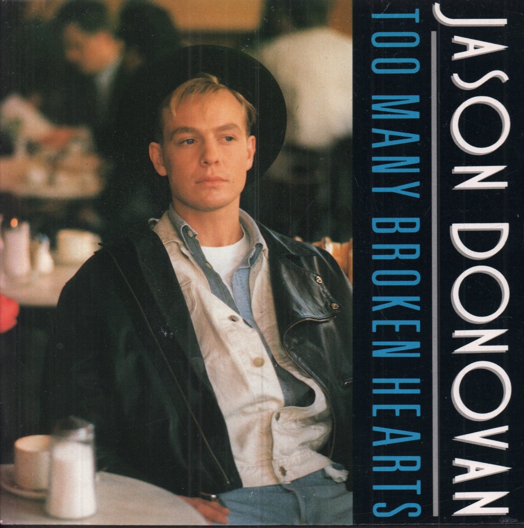 Jason Donovan - Too Many Broken Hearts - 7 Inch