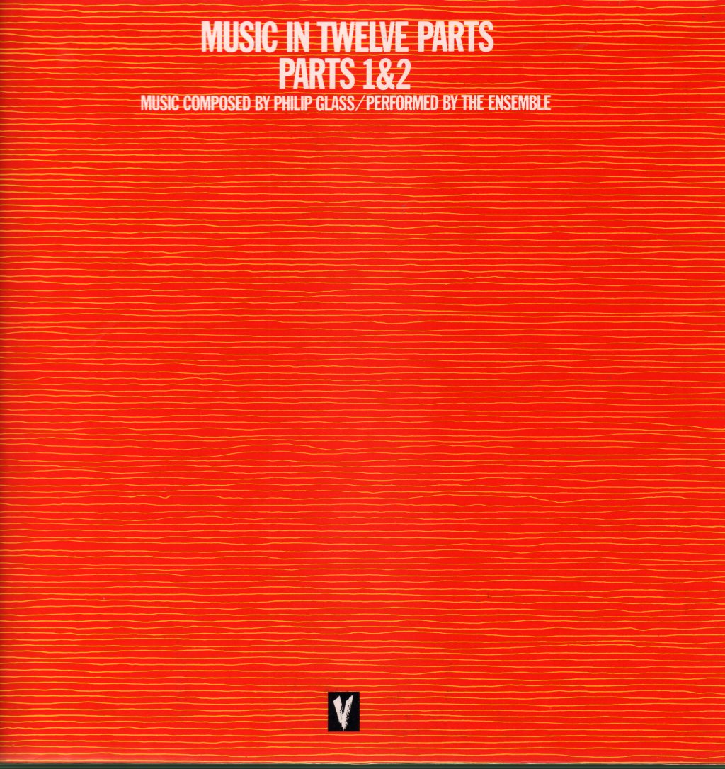 Philip Glass - Music In Twelve Parts - Lp Set