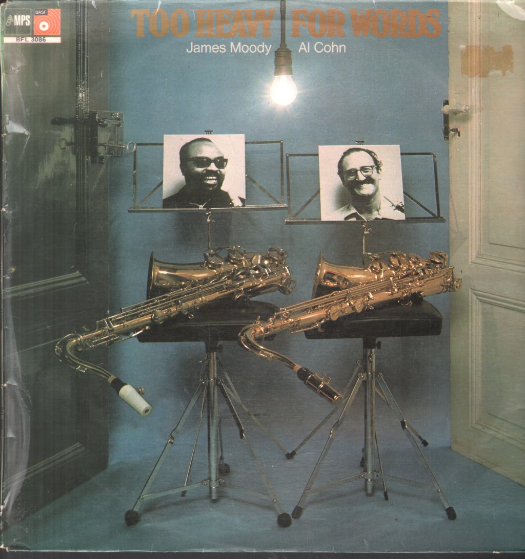 James Moody - Too Heavy For Words - Lp