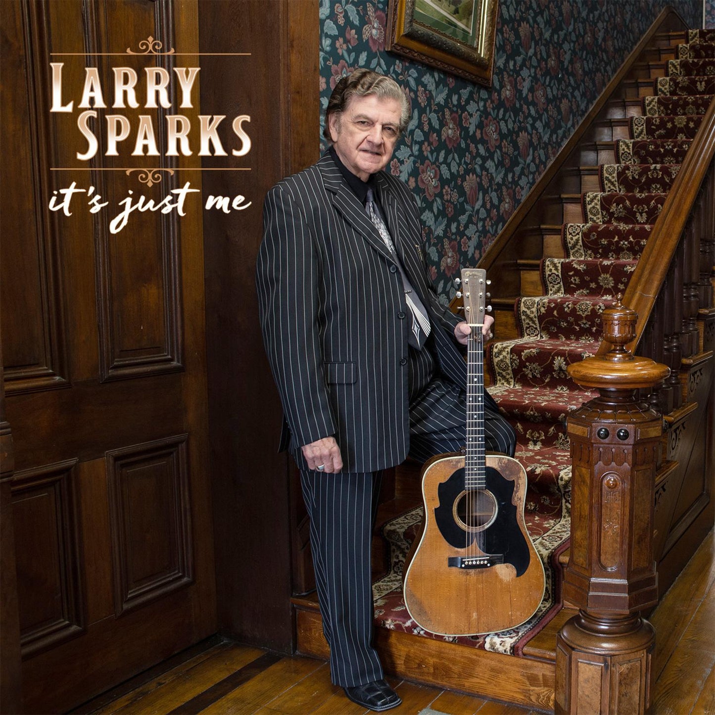 Larry Sparks - It's Just Me - Lp