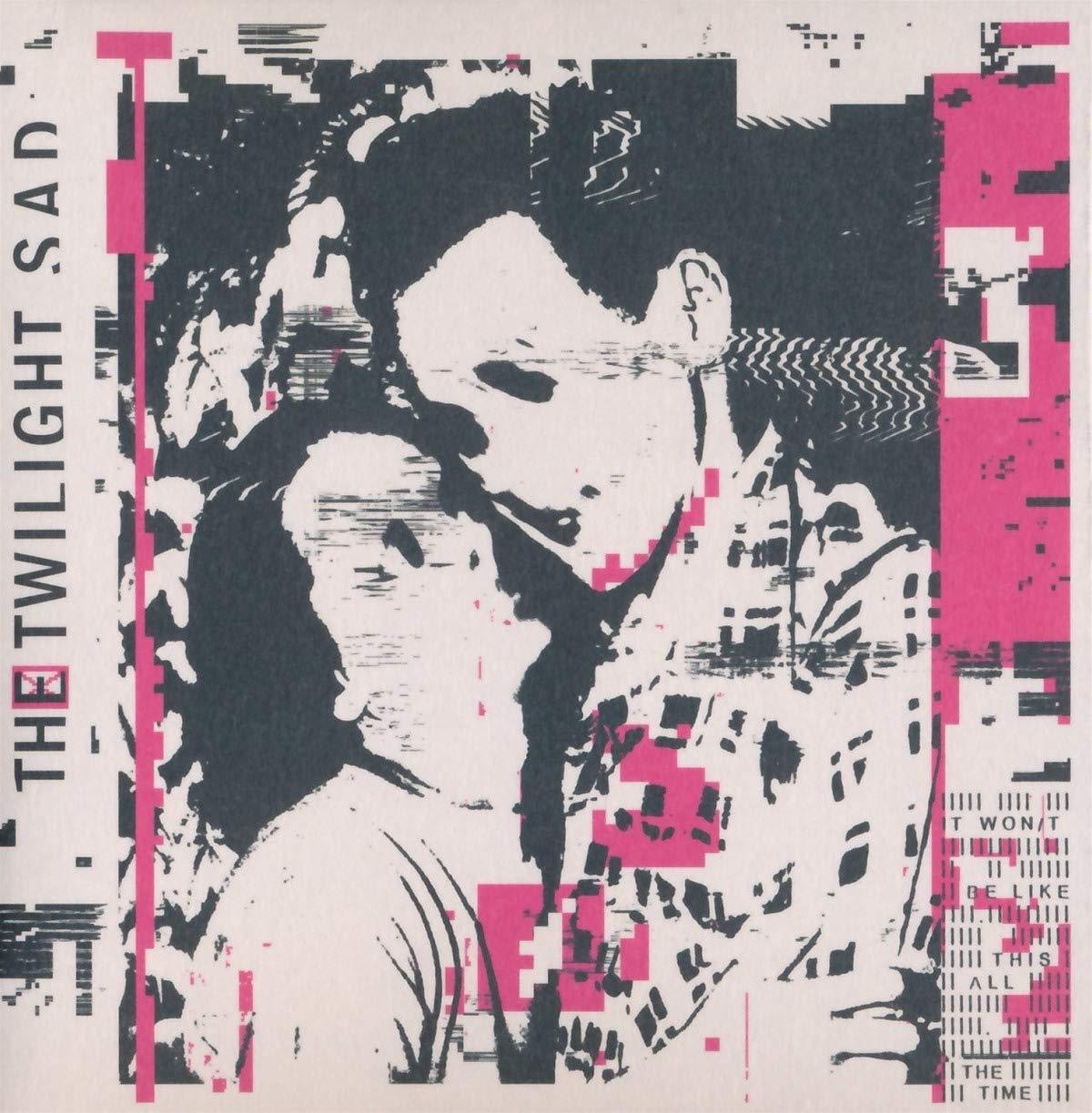 Twilight Sad - It Won/T Be Like This All the Time - Cd