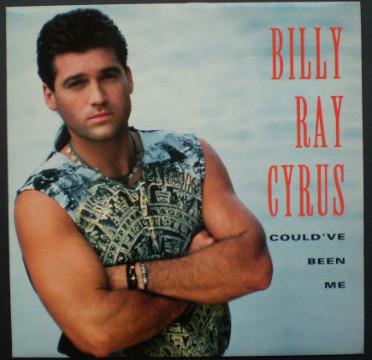 Billy Ray Cyrus - Could've Been Me - 7 Inch