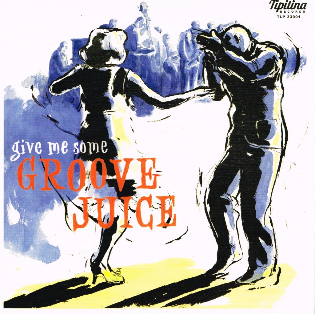 Various Artists - Give Me Some Groove Juice - 10 Inch