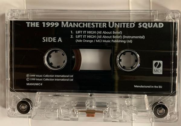 1999 Manchester United Squad - Lift It High All About Belief - Cassette