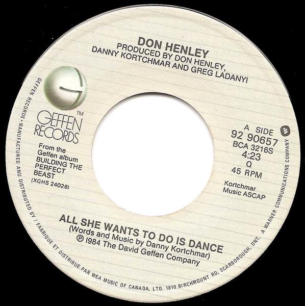 Don Henley - All She Wants To Do Is Dance - 7 Inch