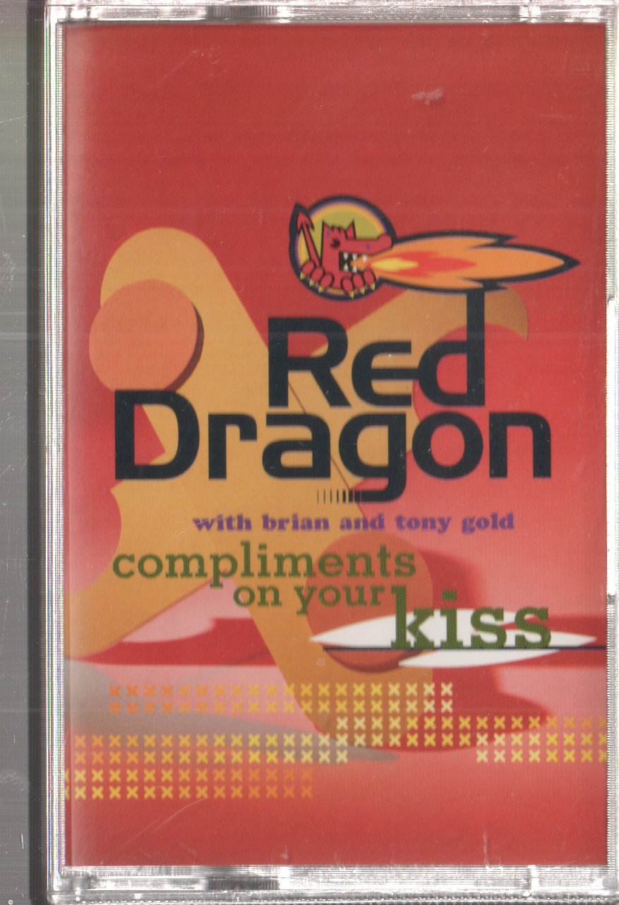 Red Dragon - Compliments On Your Kiss - Cassette