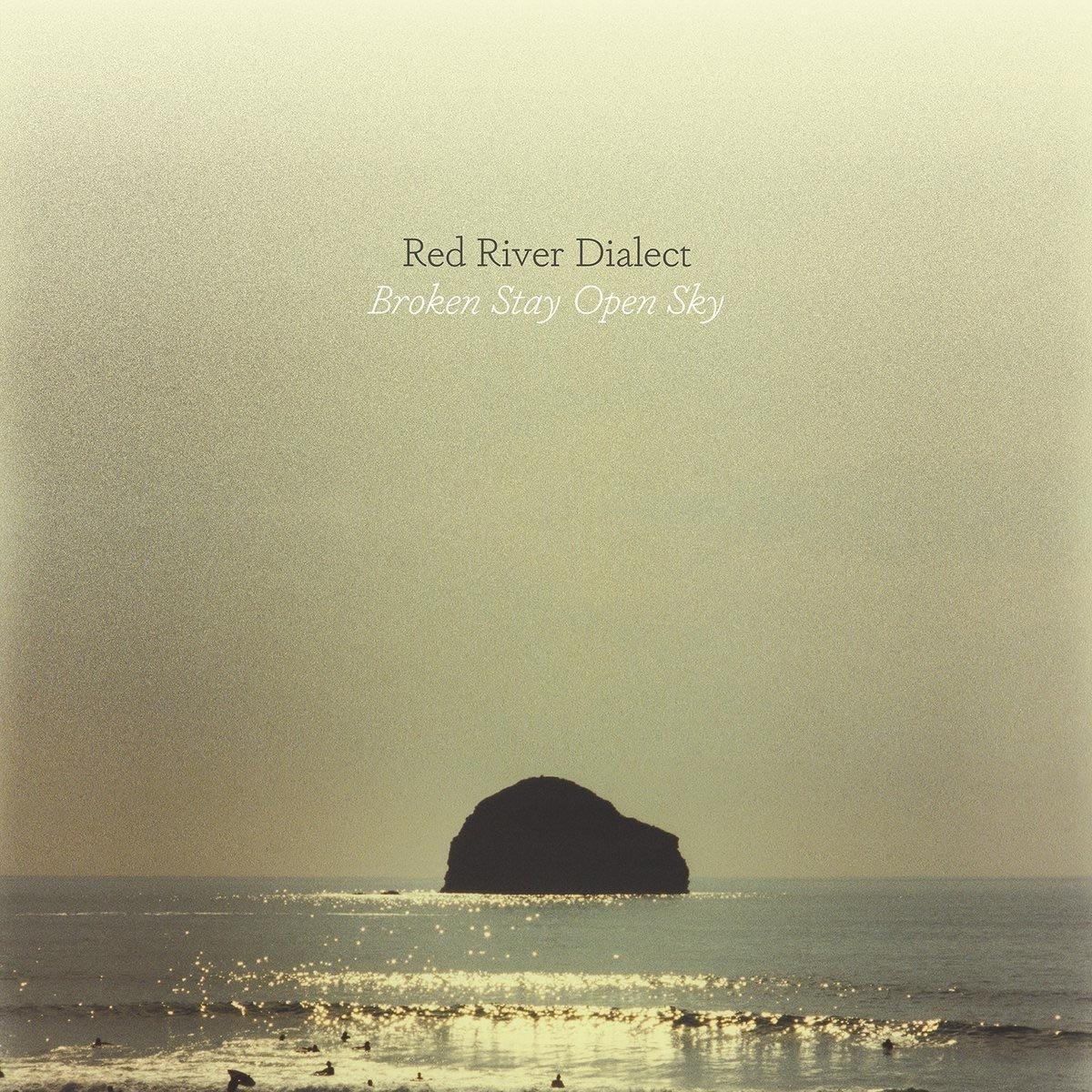Red River Dialect - Broken Stay Open Sky - Cd