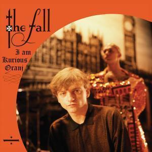 Fall - I Am Kurious Oranj - Lp