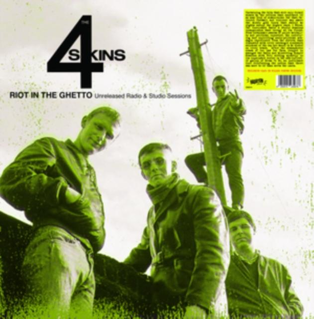 4 Skins - Riot In the Ghetto: Unreleased Radio & Studio Sessions - Lp