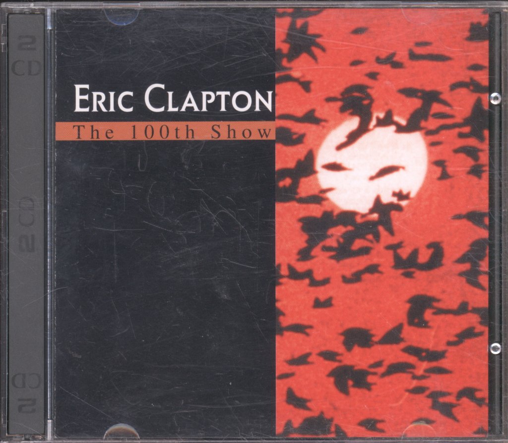 Eric Clapton - 100th Show - Double Cd