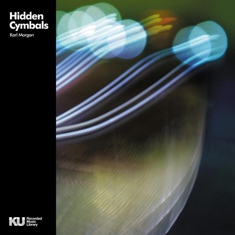 Karl Morgan/Dave Norman - Hidden Cymbals - Lp