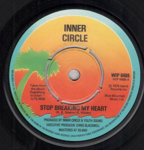 Inner Circle (70'S Group) - Stop Breaking My Heart - 7 Inch