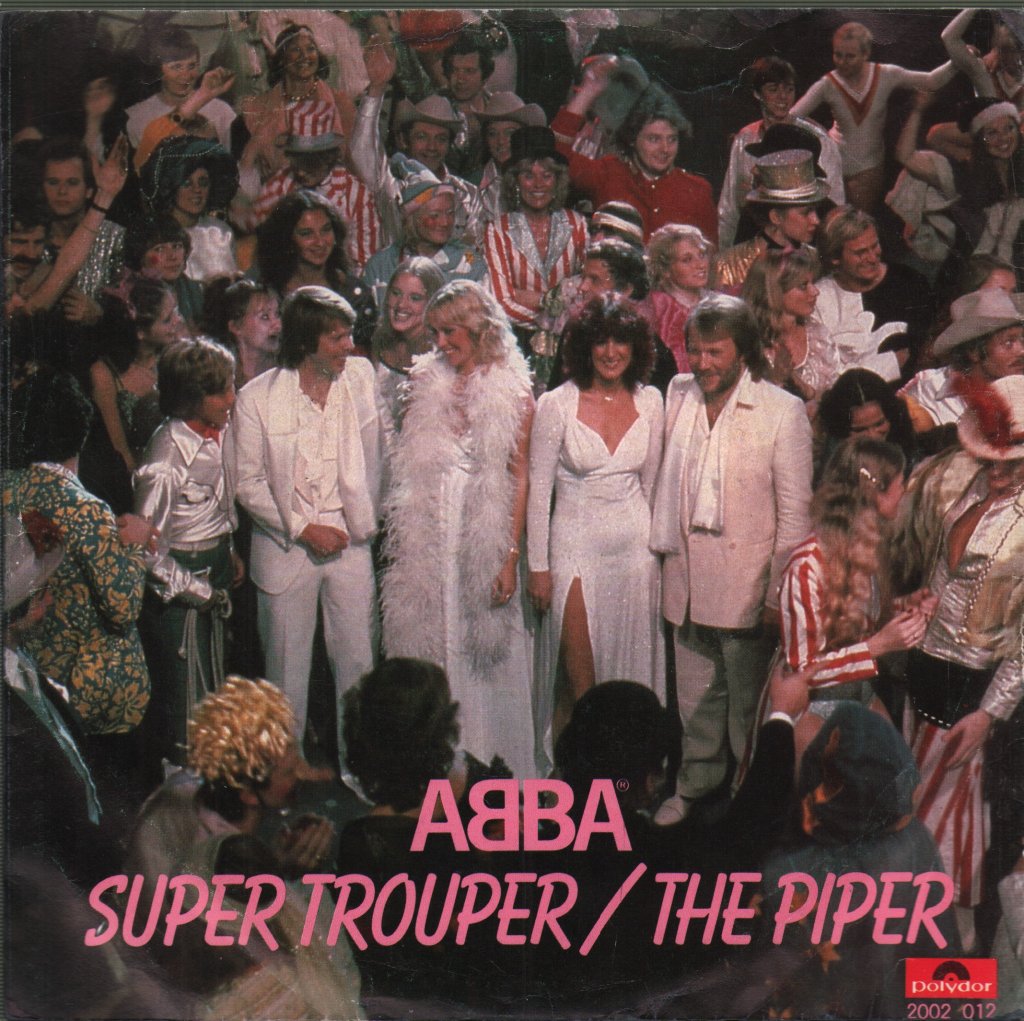 ABBA - Super Trouper / The Piper - 7 Inch