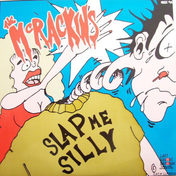 Fighting Cause / McRackins - She's So Tough / Slap Me Silly - 7 Inch