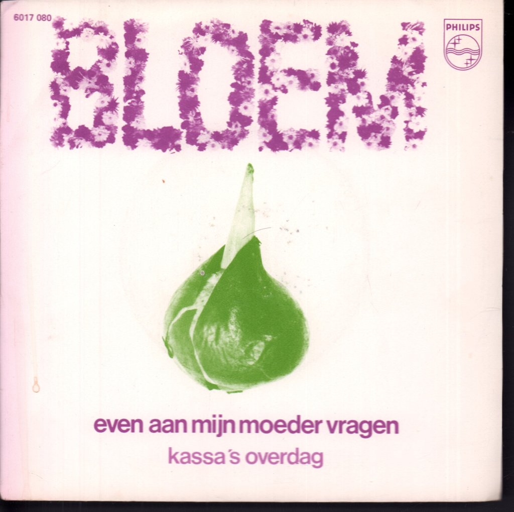 Bloem - Even Aan Mijn Moeder Vragen - 7 Inch
