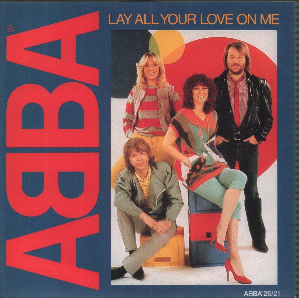 ABBA - Lay All Your Love On Me - 7 Inch