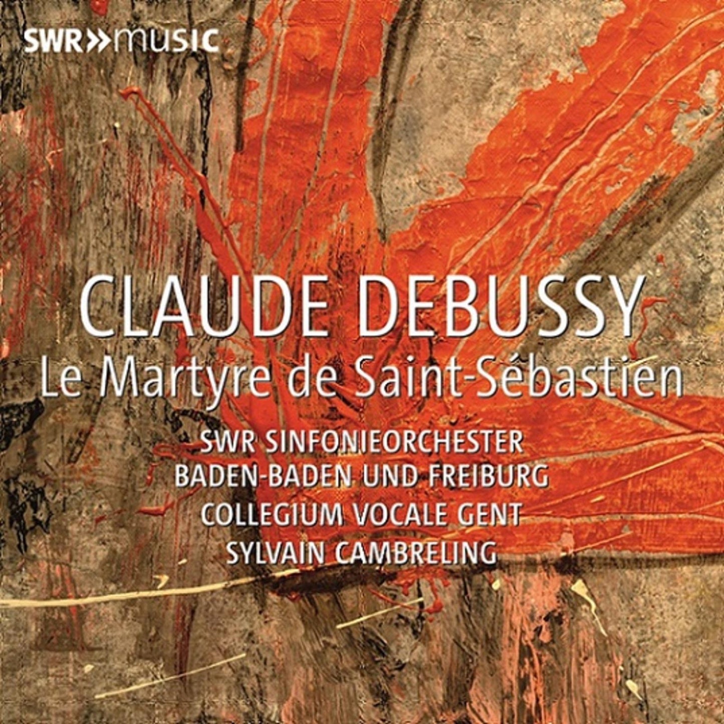 Claude Debussy - Debussy: Le Martyre de Saint Sebastien, L. 124 - Cd