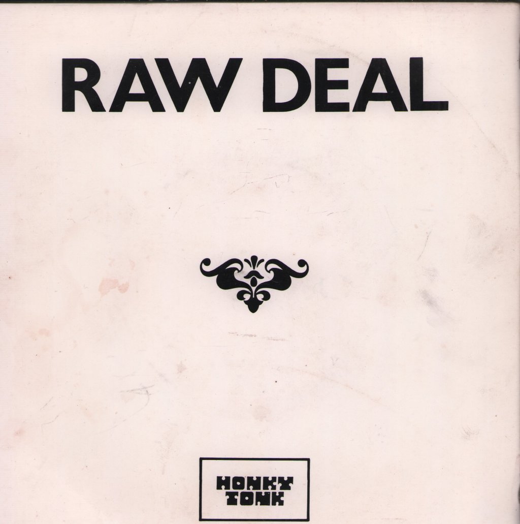 Raw Deal (Rock) - Struck Down By Your Love - 7 Inch