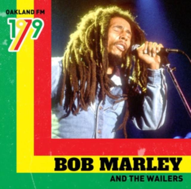 Bob Marley & The Wailers - Oakland Fm 1979 - Live Radio Broadcast - Lp