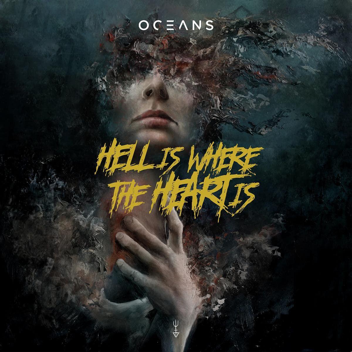 Oceans - Hell Is Where the Heart Is - Cd