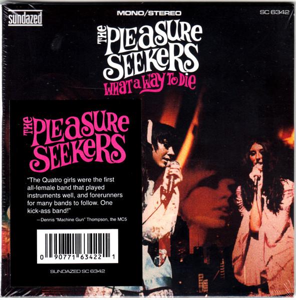 Pleasure Seekers - What A Way To Die - Cd
