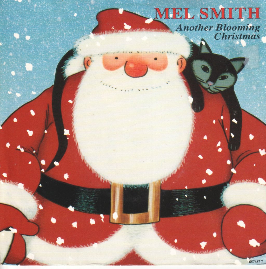 Mel Smith - Another Blooming Christmas - 7 Inch