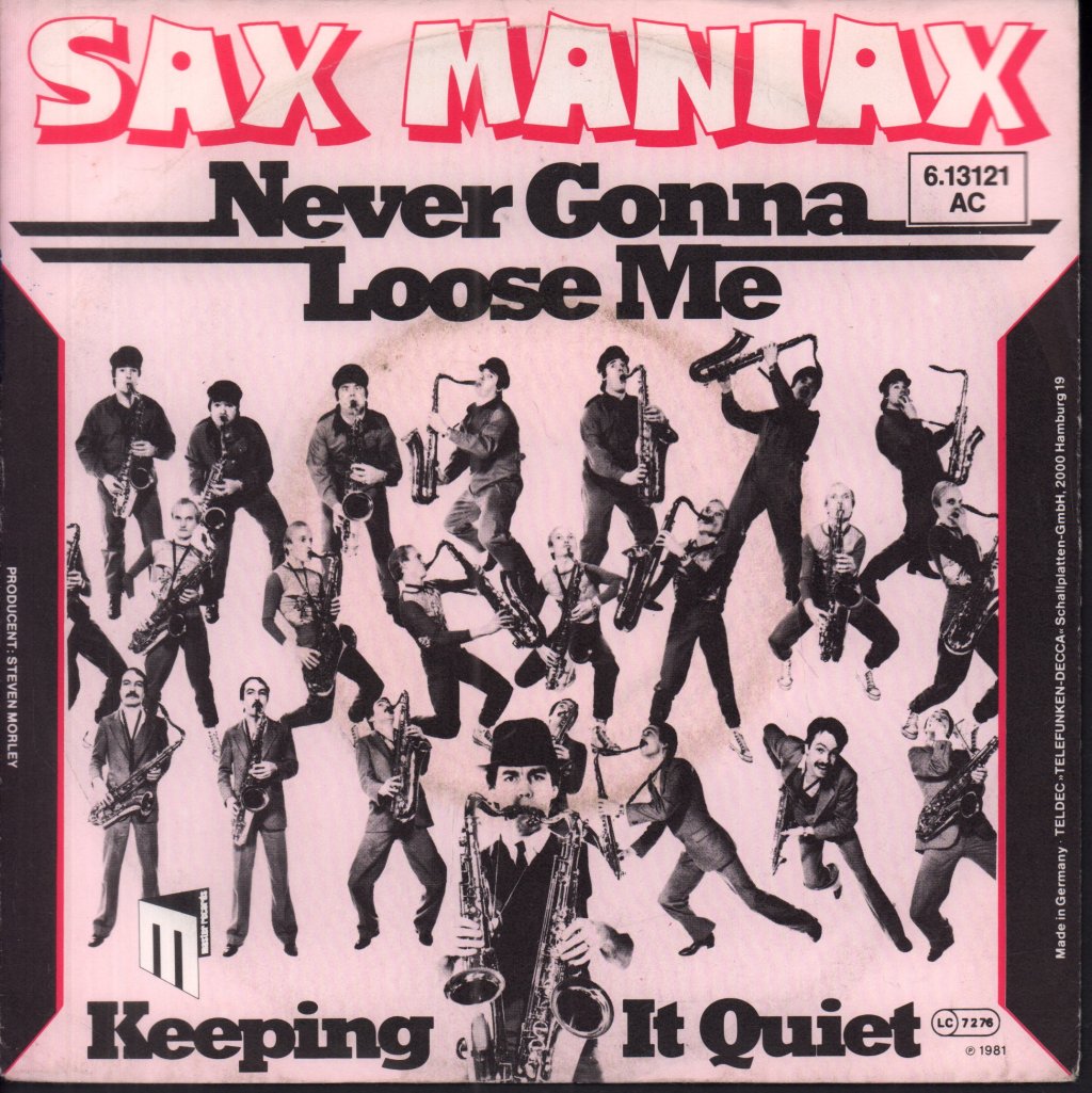 Sax Maniax - Never Gonna Lose Me - 7 Inch