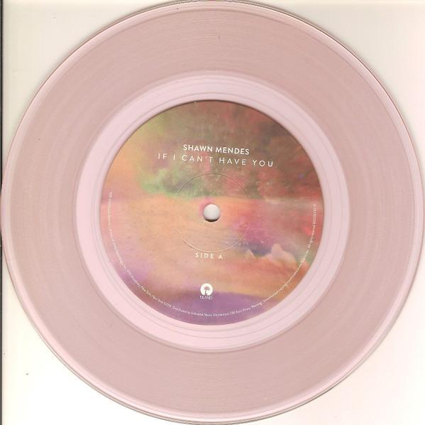 Shawn Mendes - If I Can't Have You - 7 Inch