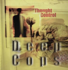 Deep Cops - Thought Control - 12 Inch