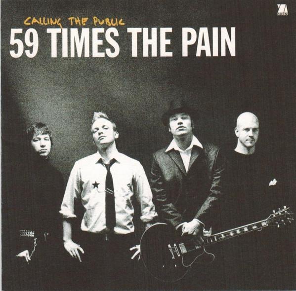 59 Times The Pain - Calling The Public - Cd