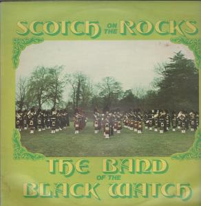 Band Of The Black Watch - Scotch On The Rocks - Lp