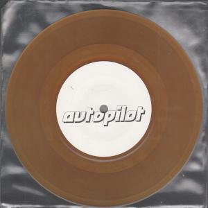 Autopilot - Let Your Soul Be Autopilot - 7 Inch