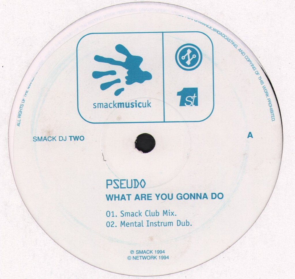 Pseudo - What Are You Gonna Do - 12 Inch