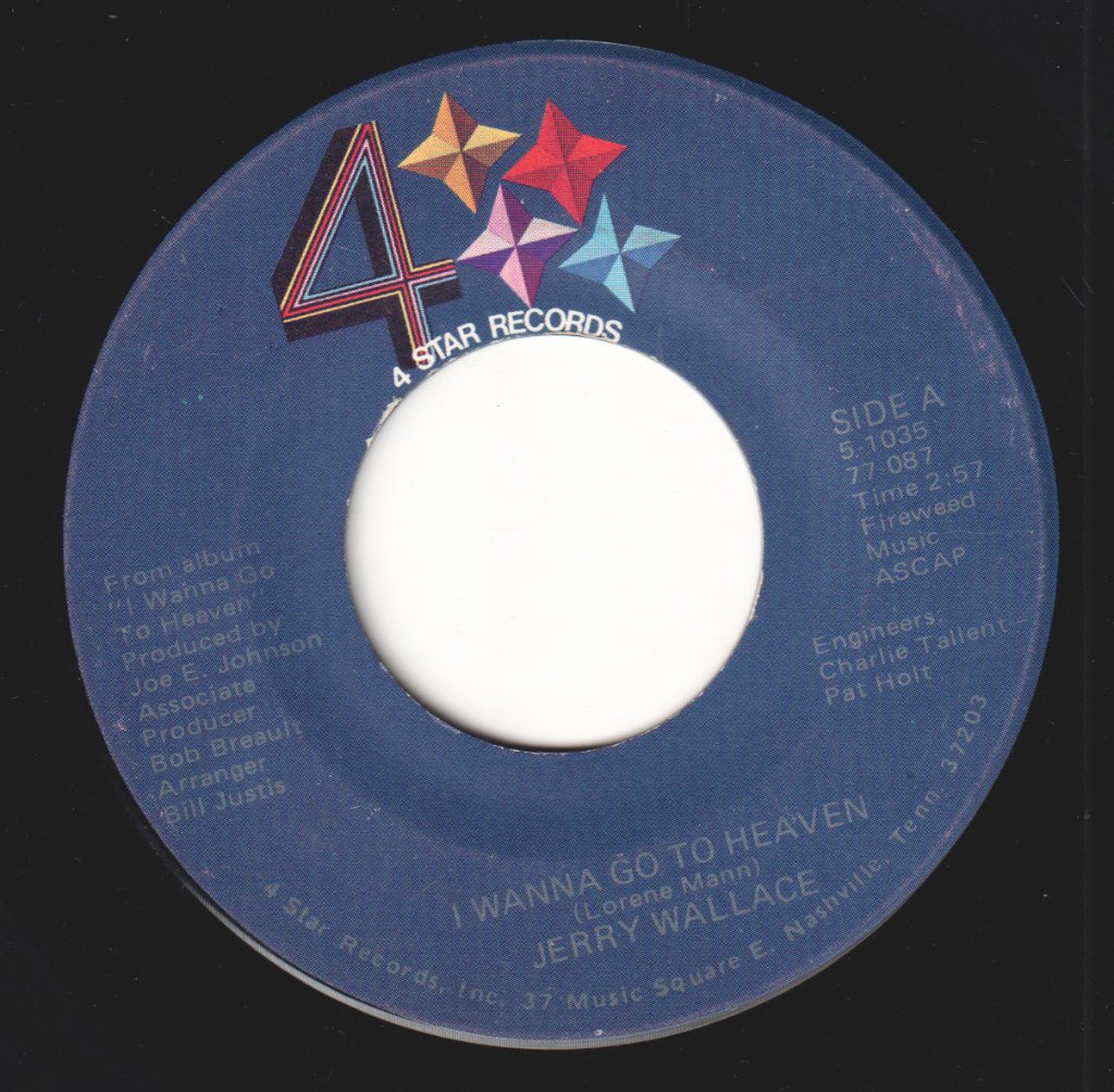 Jerry Wallace - I Wanna Go To Heaven - 7 Inch