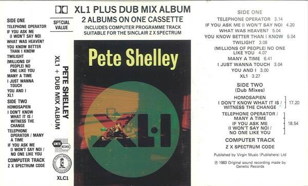 Pete Shelley - XL1 + Dub Mix Album - Cassette