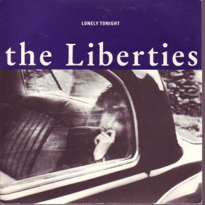 Liberties - Lonely Tonight - 7 Inch