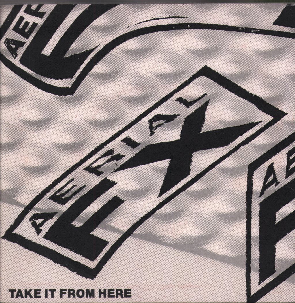 Aerial Fx - Take It From Here - 7 Inch